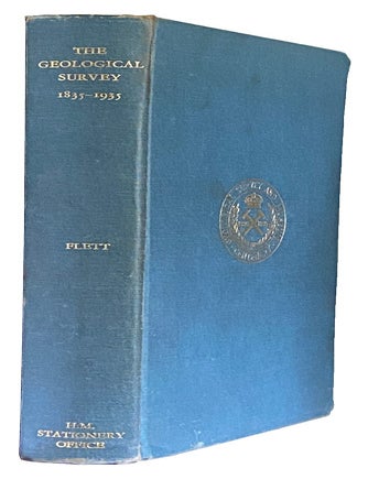 Item #44219 The First Hundred Years of the Geological Survey of Great Britain. Sir John Smith FLETT.