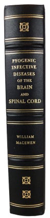 Item #8332 Pyogenic Infective Diseases of the Brain and Spinal Chord. Meningitis, Abscess of...